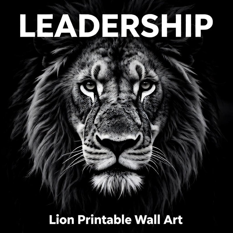 Load image into Gallery viewer, Black and White Lion Wall Art Printable, Masculine Office Decor, Motivational Leadership Poster
