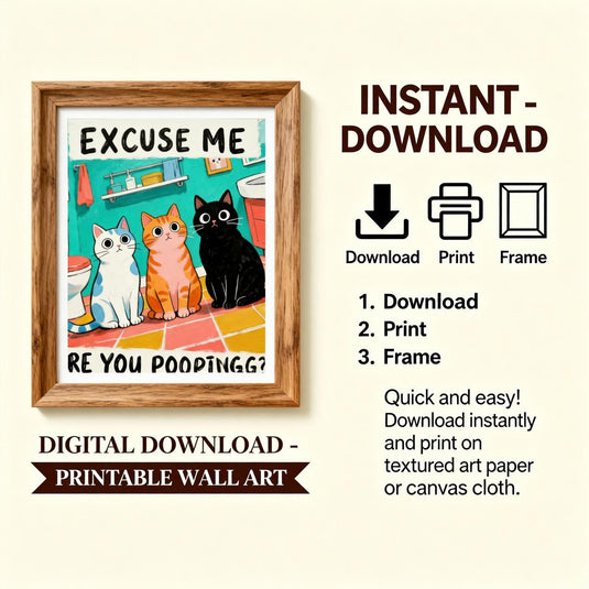 Funny Bathroom Art Cat Meme Toilet Humor Wall Decor Printable Matte Download