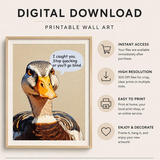 Funny Duck Art Humor Poster Animal Printable Decor Matte Download